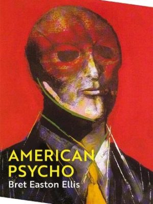 خرید کتاب American Psycho Bret Easton Ellis