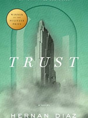 خرید کتاب Trust اثر Hernan Diaz