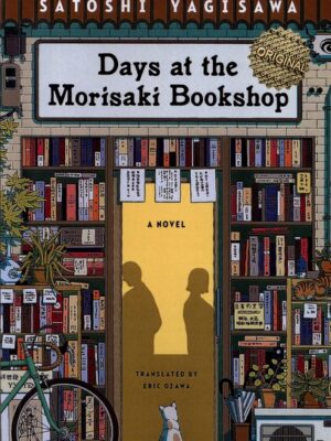 خرید کتاب زبان اصلی روزها در کتابفروشی موریساکی Days at the Morisaki Bookshop