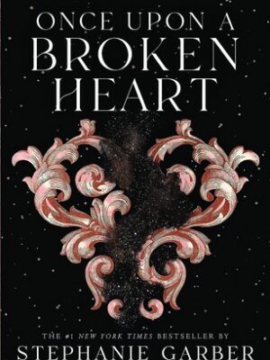 خرید کتاب اورجینال روزگار یک دل شکسته Once Upon a Broken Heart