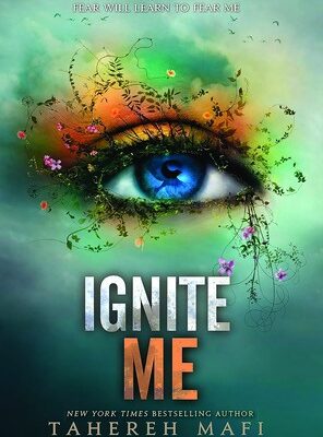خرید کتاب اورجینال روشنم کن Ignite Me اثر طاهره مافی