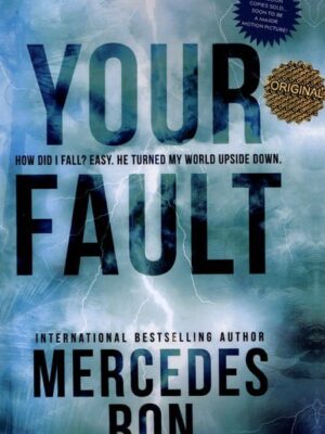 خرید کتاب زبان اصلی Your Fault (اشتباه تو) اثر Mercedes Ron