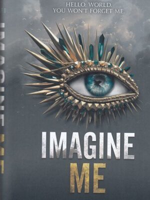 خرید کتاب زبان اصلی تصورم کن Imagine Me اثر طاهره مافی