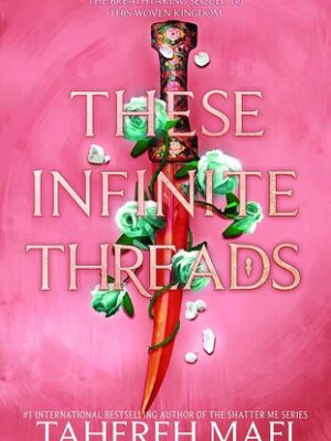 خرید کتاب زبان اصلی این رشته های بی پایان These Infinite Threads