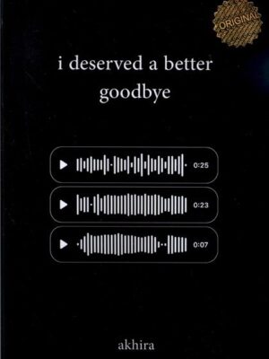 خرید کتاب زبان اصلی من سزاوار خداحافظی بهتری بودم i deserved a better goodbye