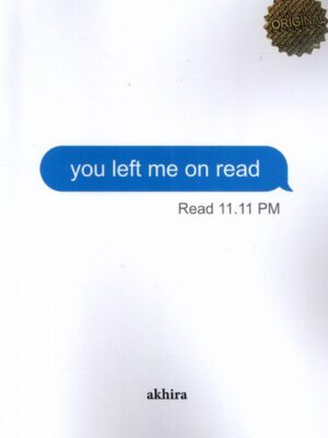 خرید کتاب زبان اصلی مرا در حال خواندن گذاشتی you left me on read