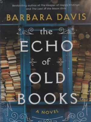 خرید کتاب زبان اصلی پژواک کتاب های قدیمی THE ECHO OF OLD BOOKS