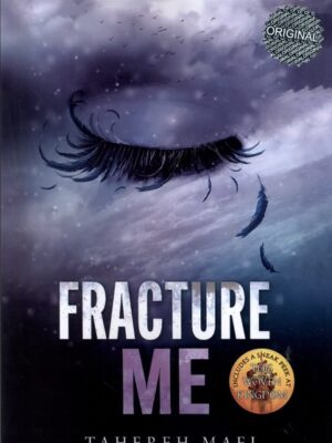 خرید کتاب زبان اصلی رهایم کن Fracture me اثر طاهره مافی