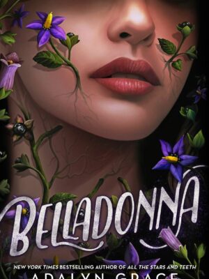 خرید کتاب زبان اصلی بلادونا Belladonna اثر Adalyn Grace