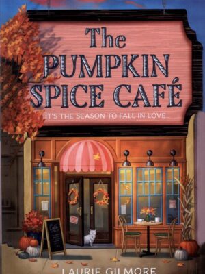 خرید کتاب زبان اصلی کافه ادویه The Pumpkin Spice Cafe