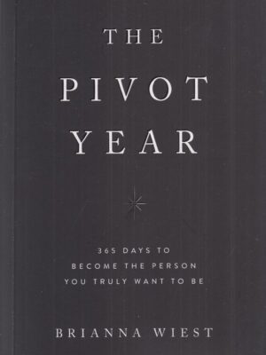 کتاب زبان اصلی سال تغییر The Pivot Year اثر Brianna Wiest