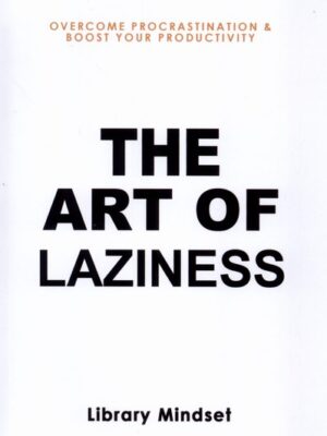 خرید کتاب زبان اصلی هنر تنبلی The Art of Laziness