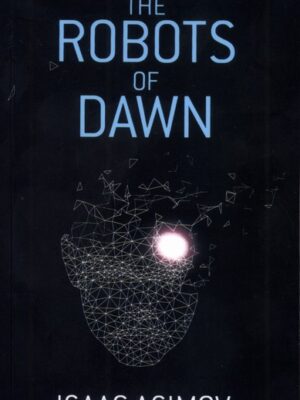 خرید کتاب The Robots Of Dawn اثر Isaac Asimov