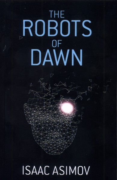 355254 خرید کتاب The Robots Of Dawn اثر Isaac Asimov